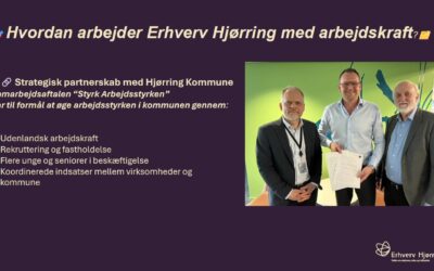 Sådan arbejder Erhverv Hjørring med mærkesagen ”Arbejdskraft”